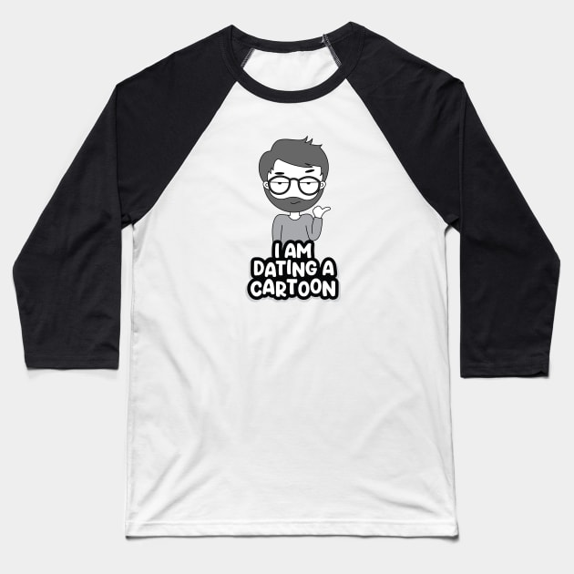 I am dating a cartoon Baseball T-Shirt by Anjali_Comics